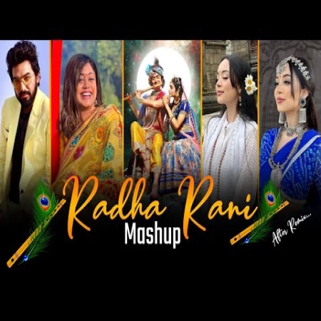 Radha Rani Bhajan Mashup Radha Krishna Mashup 2023 Lofi Mix 2024 Remix