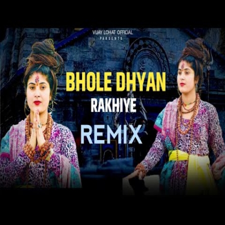 Bhole Dyan Rakhiye VK Nouch ,Vijay Lohat Remix