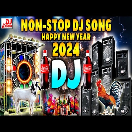 Happy New Year Nonstop Dj Song 2024 Happy New Year Ka Gana Naya Saal Ke Gana 2024  DJSongs 2024